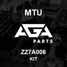 ZZ7A006 MTU Kit | AGA Parts