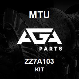 ZZ7A103 MTU Kit | AGA Parts