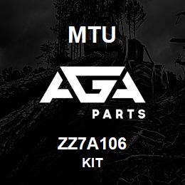 ZZ7A106 MTU Kit | AGA Parts