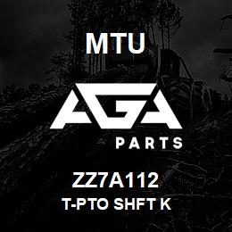 ZZ7A112 MTU T-PTO Shft K | AGA Parts