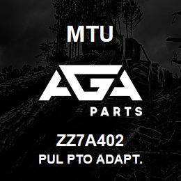 ZZ7A402 MTU Pul PTO Adapt. | AGA Parts