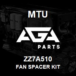 ZZ7A510 MTU Fan Spacer Kit | AGA Parts