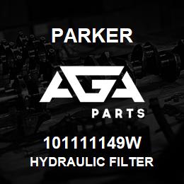 101111149W Parker HYDRAULIC FILTER | AGA Parts