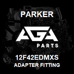 12F42EDMXS Parker ADAPTER FITTING | AGA Parts
