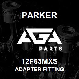 12F63MXS Parker ADAPTER FITTING | AGA Parts