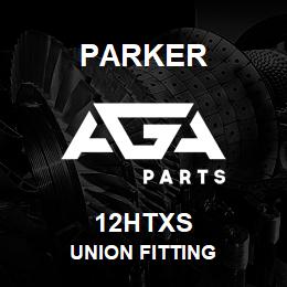 12HTXS Parker UNION FITTING | AGA Parts