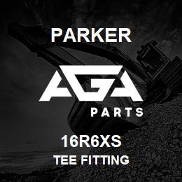 16R6XS Parker TEE FITTING | AGA Parts