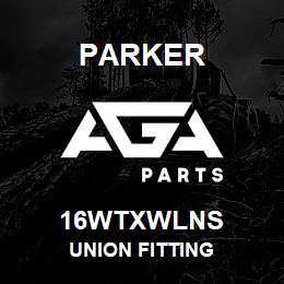 16WTXWLNS Parker UNION FITTING | AGA Parts