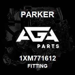 1XM771612 Parker FITTING | AGA Parts