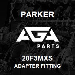 20F3MXS Parker ADAPTER FITTING | AGA Parts