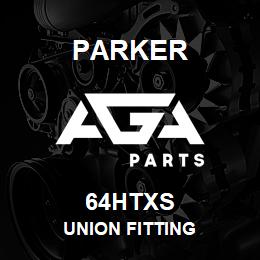 64HTXS Parker UNION FITTING | AGA Parts