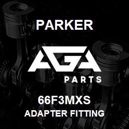 66F3MXS Parker ADAPTER FITTING | AGA Parts