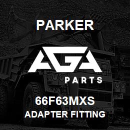 66F63MXS Parker ADAPTER FITTING | AGA Parts