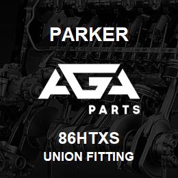 86HTXS Parker UNION FITTING | AGA Parts