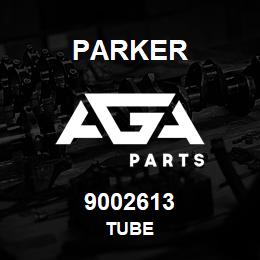 9002613 Parker TUBE | AGA Parts