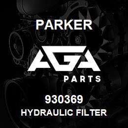 930369 Parker HYDRAULIC FILTER | AGA Parts