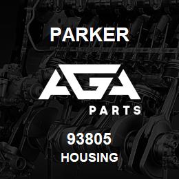 93805 Parker HOUSING | AGA Parts