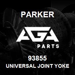 93855 Parker UNIVERSAL JOINT YOKE | AGA Parts