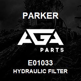 E01033 Parker HYDRAULIC FILTER | AGA Parts