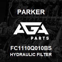 FC1110Q010BS Parker HYDRAULIC FILTER | AGA Parts