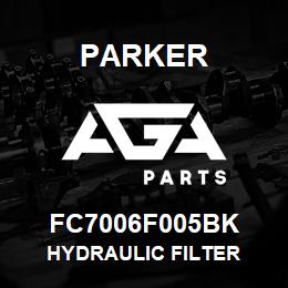 FC7006F005BK Parker HYDRAULIC FILTER | AGA Parts