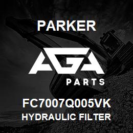 FC7007Q005VK Parker HYDRAULIC FILTER | AGA Parts