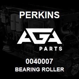 0040007 Perkins BEARING ROLLER | AGA Parts