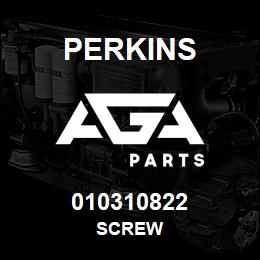 010310822 Perkins SCREW | AGA Parts