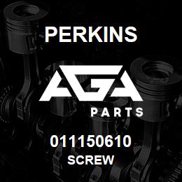 011150610 Perkins SCREW | AGA Parts