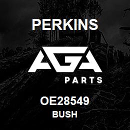 OE28549 Perkins BUSH | AGA Parts