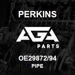 OE29872/94 Perkins PIPE | AGA Parts