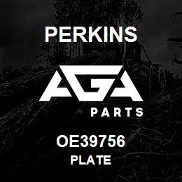 OE39756 Perkins PLATE | AGA Parts