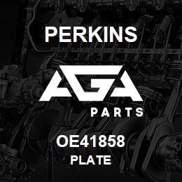 OE41858 Perkins PLATE | AGA Parts