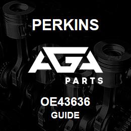 OE43636 Perkins GUIDE | AGA Parts