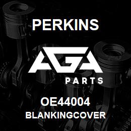 OE44004 Perkins BLANKINGCOVER | AGA Parts