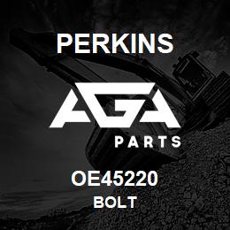 OE45220 Perkins BOLT | AGA Parts