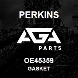 OE45359 Perkins GASKET | AGA Parts