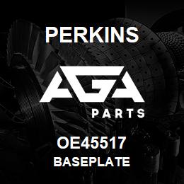 OE45517 Perkins BASEPLATE | AGA Parts