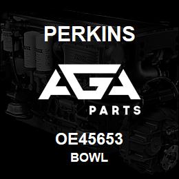 OE45653 Perkins BOWL | AGA Parts