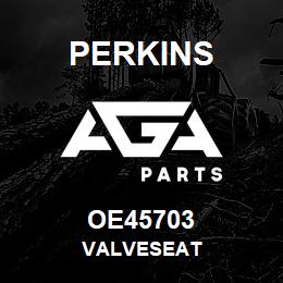 OE45703 Perkins VALVESEAT | AGA Parts