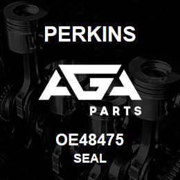 OE48475 Perkins SEAL | AGA Parts