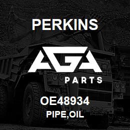 OE48934 Perkins PIPE,OIL | AGA Parts