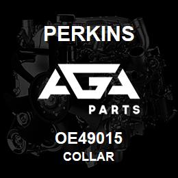 OE49015 Perkins COLLAR | AGA Parts