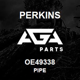 OE49338 Perkins PIPE | AGA Parts