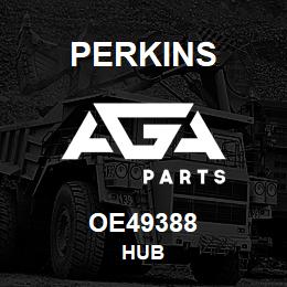 OE49388 Perkins HUB | AGA Parts