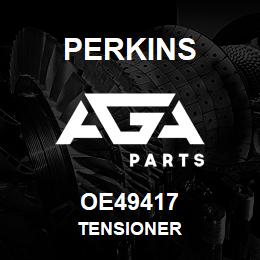 OE49417 Perkins TENSIONER | AGA Parts