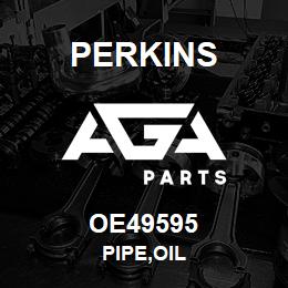 OE49595 Perkins PIPE,OIL | AGA Parts