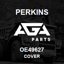 OE49627 Perkins COVER | AGA Parts