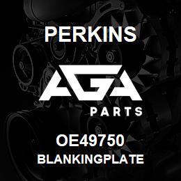 OE49750 Perkins BLANKINGPLATE | AGA Parts