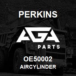 OE50002 Perkins AIRCYLINDER | AGA Parts